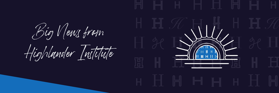 Big News from Highlander Institute; Highlander Institute logo sunsetting
