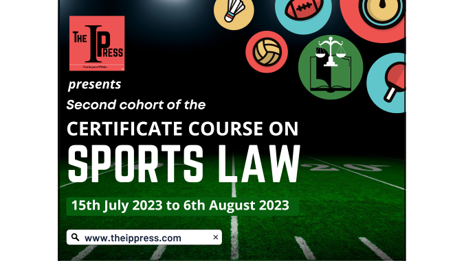Certificate course on Sports Law (15th July 2023 to 6th August 2023)