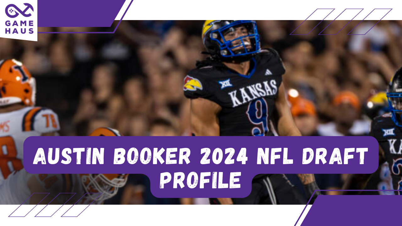 Austin Bookeri 2024. aasta NFL-i drafti profiil