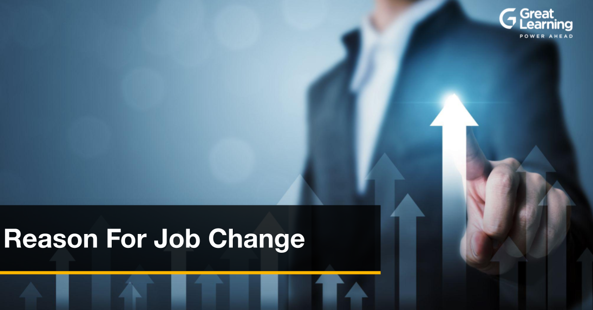 How to Answer 'Reason for a Job Change'