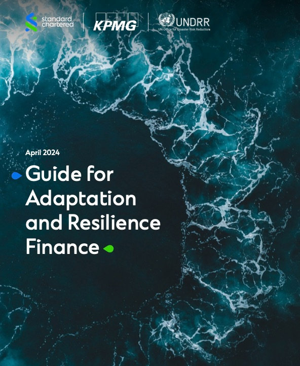 Real - and perceived - barriers to private finance. Organizations launch Guide for Adaptation and Resilience Finance.