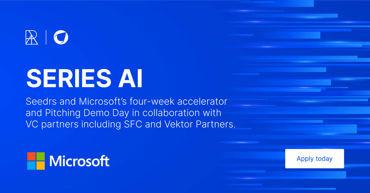 Seedrs 和 Microsoft 联手推出 SERIES AI - 为雄心勃勃的初创公司提供的独特人工智能 (AI) 加速器 - Seedrs Insights
