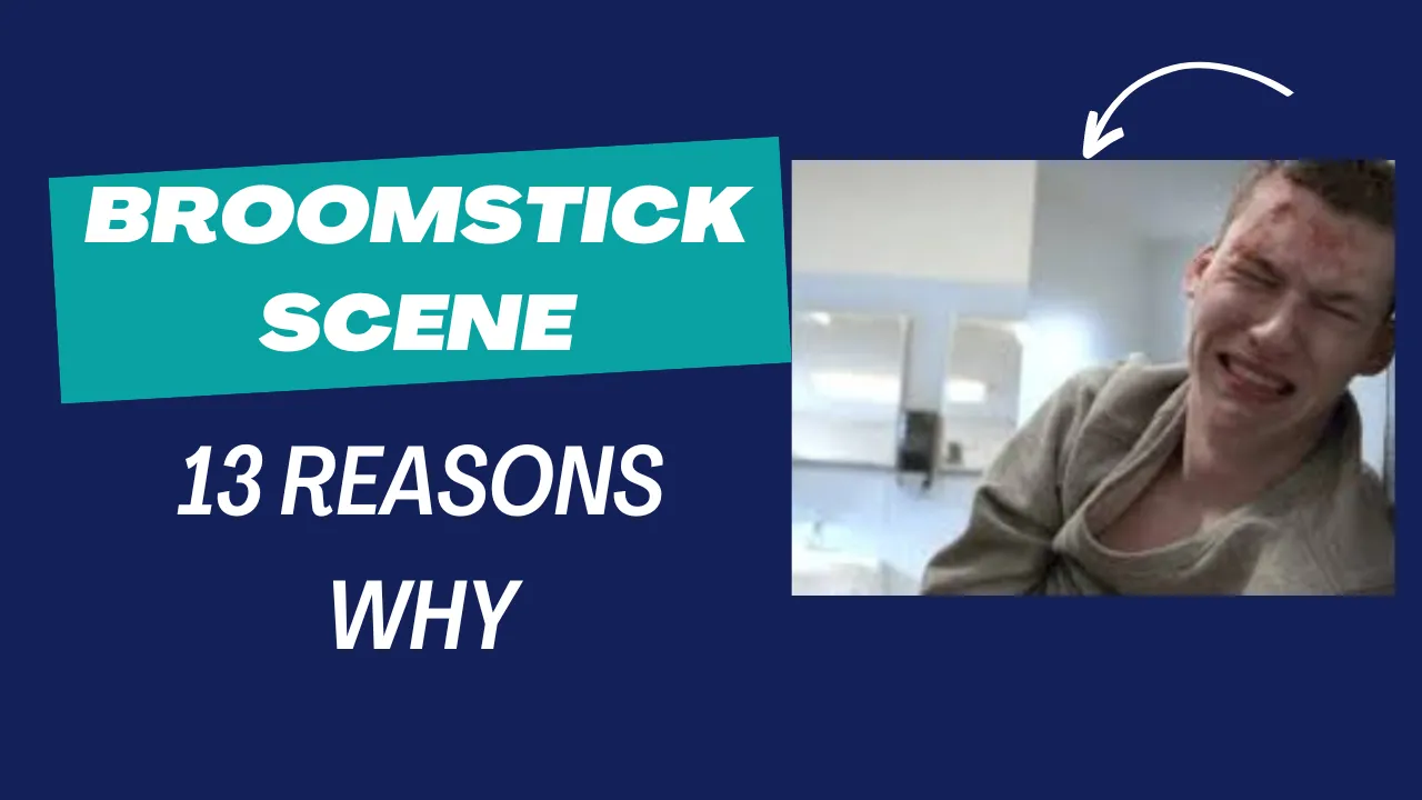 Broomstick-scenen i "13 Reasons Why": Avslöjar lager av känslor och symbolik - Esports Indien